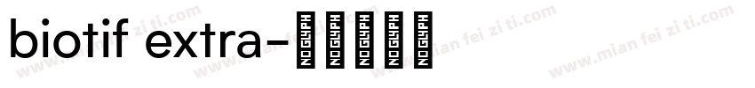 biotif extra字体转换